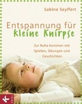 Cover: Entspannung f&uuml;r kleine Knirpse - K&ouml;sel