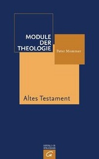 Enlarge image Cover: Module der Theologie / Altes Testament - Gütersloher Verlagshaus