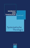 Cover: Module der Theologie / Systematische Theologie - G&uuml;tersloher Verlagshaus