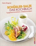 Cover: Sch&uuml;&szlig;ler-Salze - Das Kochbuch - S&uuml;dwest Verlag