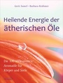 Cover: Heilende Energie der &auml;therischen &Ouml;le - Irisiana