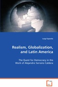 Cover: Realism, Globalization, and Latin America - VDM Verlag Dr. Mueller E.K.