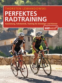 Abbildung von: Perfektes Radtraining - Südwest Verlag
