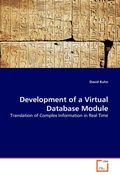 Cover: Development of a Virtual Database Module - VDM Verlag Dr. M&uuml;ller e.K.