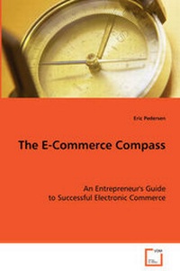 Enlarge image Cover: The E-Commerce Compass - VDM Verlag Dr. Mueller E.K.