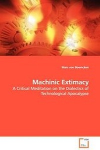Enlarge image Cover: Machinic Extimacy - VDM Verlag