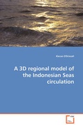 Cover: A 3D regional model of the Indonesian Seas circulation - VDM Verlag