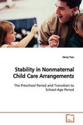 Cover: Stability in Nonmaternal Child Care Arrangements - VDM Verlag