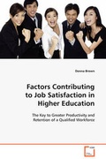 Cover: Factors Contributing to Job Satisfaction in Higher Education - VDM Verlag