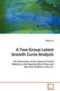 Cover: A Two-Group Latent Growth Curve Analysis - VDM Verlag
