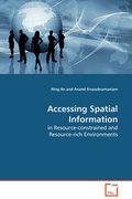 Cover: Accessing Spatial Information in Resource-constrained and Resource-rich Environments - VDM Verlag