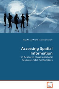 Enlarge image Cover: Accessing Spatial Information in Resource-constrained and Resource-rich Environments - VDM Verlag