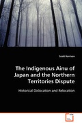 Cover: The Indigenous Ainu of Japan and the Northern Territories Dispute - VDM Verlag
