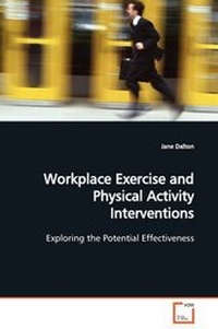 Abbildung von: Workplace Exercise and Physical Activity Interventions - VDM Verlag