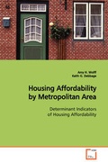 Cover: Housing Affordability by Metropolitan Area Determinant Indicators of Housing Affordability - VDM Verlag
