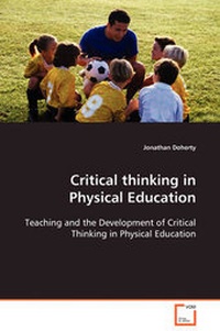 Enlarge image Cover: Critical thinking in Physical Education - VDM Verlag