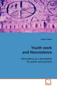 Enlarge image Cover: Youth work and Nonviolence - VDM Verlag