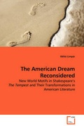 Cover: The American Dream - Reconsidered New World Motifs in Shakespeare's The Tempest and Their Transformations in American Literature - VDM Verlag