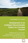 Cover: Development of an Intelligent Recommender System for E-Guided Tourism - VDM Verlag