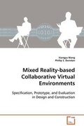 Cover: Mixed Reality-based Collaborative Virtual Environments - VDM Verlag Dr. Mueller E.K.