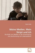 Cover: Meine Medien, Mein Skript und ich - VDM Verlag