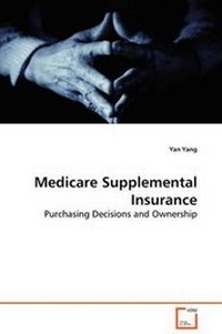 Enlarge image Cover: Medicare Supplemental Insurance - VDM Verlag