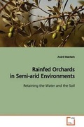 Cover: Rainfed Orchards in Semi-arid Environments - VDM Verlag