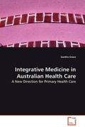 Cover: Integrative Medicine in Australian Health Care - VDM Verlag