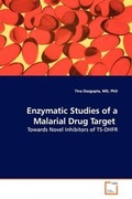 Cover: Enzymatic Studies of a Malarial Drug Target - VDM Verlag