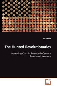 Enlarge image Cover: The Hunted Revolutionaries - VDM Verlag