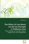 Cover: The Effect of Live Music via the Iso-Principle in Palliative Care - VDM Verlag