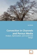 Cover: Convection in Channels and Porous Media - VDM Verlag