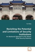 Cover: Revisiting the Potential and Limitations of Security Institutions - VDM Verlag