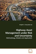 Cover: Highway Asset Management under Risk and Uncertainty - VDM Verlag