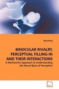 Bild: Binocular Rivalry, Perceptual Filling-In and Their Interactions - VDM Verlag