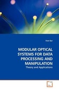 Cover: Modular Optical Systems for Data Processing and Manipulation - VDM Verlag