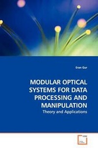 Enlarge image Cover: Modular Optical Systems for Data Processing and Manipulation - VDM Verlag