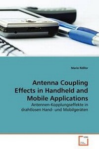 Abbildung von: Antenna Coupling Effects in Handheld and Mobile Applications - VDM Verlag