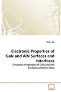 Cover: Electronic Properties of GaN and AlN Surfaces and Interfaces - VDM Verlag