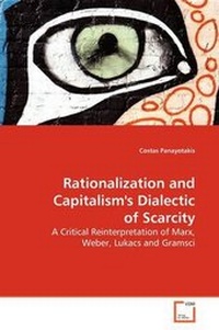 Enlarge image Cover: Rationalization and Capitalism's Dialectic of Scarcity - VDM Verlag