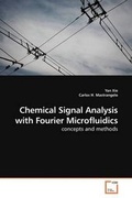 Cover: Chemical Signal Analysis with Fourier Microfluidics - VDM Verlag