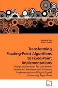 Cover: Transforming Floating-Point Algorithms to Fixed-Point Implementations - VDM Verlag