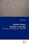 Cover: Skyline Tower, 'Ghetto in the Sky' - VDM Verlag