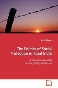 Enlarge image Cover: The Politics of Social Protection in Rural India - VDM Verlag