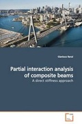 Cover: Partial interaction analysis of composite beams - VDM Verlag