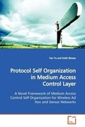Cover: Protocol Self Organization in Medium Access Control Layer - VDM Verlag
