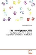 Cover: The Immigrant Child - VDM Verlag