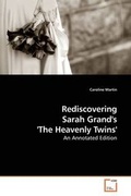 Cover: Rediscovering Sarah Grand's 'The Heavenly Twins' - VDM Verlag