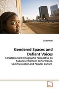 Cover: Gendered Spaces and Defiant Voices - VDM Verlag
