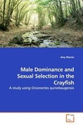 Cover: Male Dominance and Sexual Selection in the Crayfish - VDM Verlag